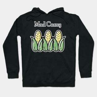 Mad Corny Hoodie